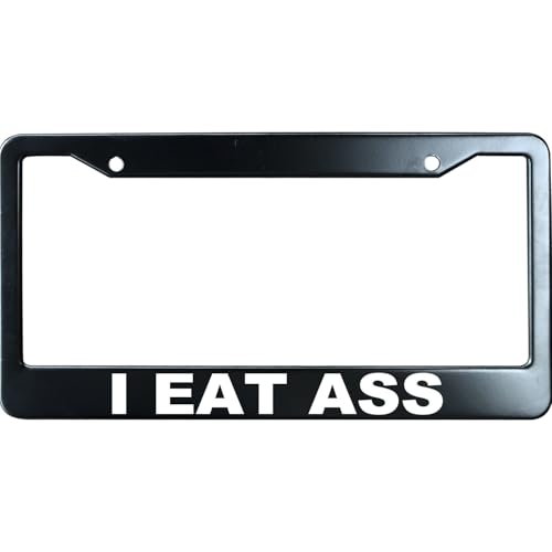 I Eat Ass Funny License Plate Frame for Men/Women, Stainless Steel Auto Car Plate Cover UV Printed, Personalized Humor Gift - color: I Eat Ass