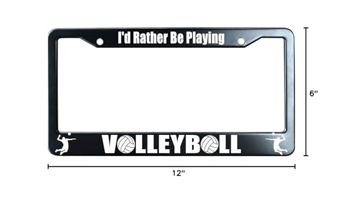 I'd Rather Be Playing Volleyball License Plate Frame Heavy Duty, Matte Black Stainless Steel License Plate Frame with 2 Screw Caps for US/CA Vehicles - color: I'd Rather Be Playing Volleyball