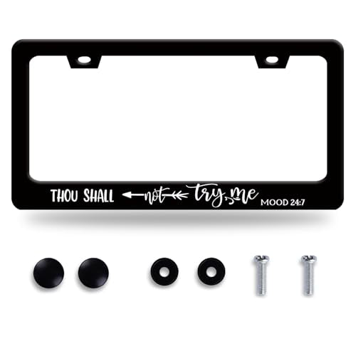 Thou Shall Not Try Me Mood 24:7 License Plate Frame Funny License Plate Frames Stainless Steel Accessories Cars Decor with 2 Holes and Screws Fits Standard Us Ca Vehicles Size 12.2 X 6 Inch - color: Thou Shall Not Try Me Mood 24 7