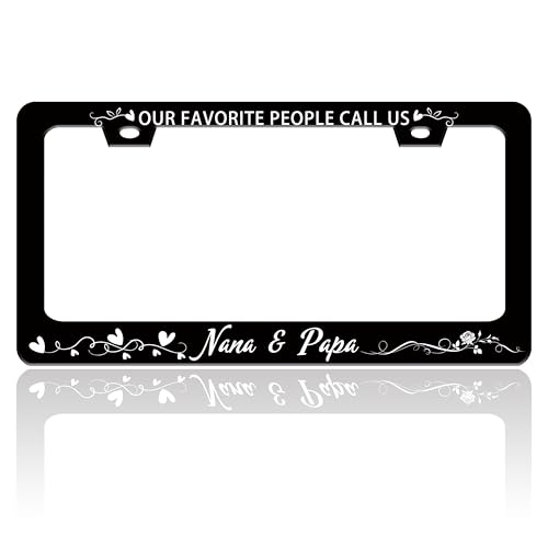 Our Favorite People Call Us Nana and Papa License Plate Frame Funny Stainless Steel License Plate Holder for Front or Rear Car Tags for Car Decoration Accessories with Screws 6.3 X 12.2 for Women Men - color: Our Favorite People Call Us Nana And Papa