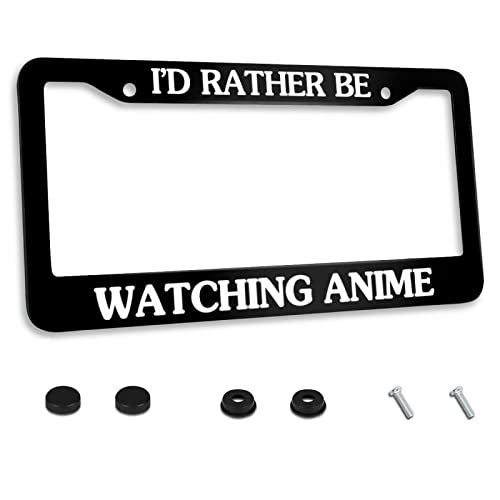 Personalized License Plate Frame I’D Rather Be Watching Anime Stainless Steel License Plate Holder Accessory Decorative 2 Holes and Screws Fits US Standard License Plates 12.2 x 6.3 for Men Women - color: I’D Rather Be Watching Anime