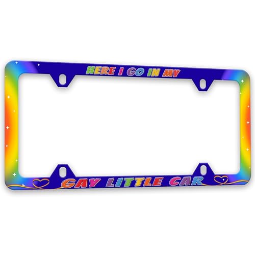 Here I Go In My Gay Little Car License Plate Frame Gay Pride Rainbow License Plate Holders Funny Auto Accessory Bracket Stainless Steel License Plate Frames With Screws For Women Men 6x12 Inch 4 Holes - color: Here I Go In My Gay Little Car