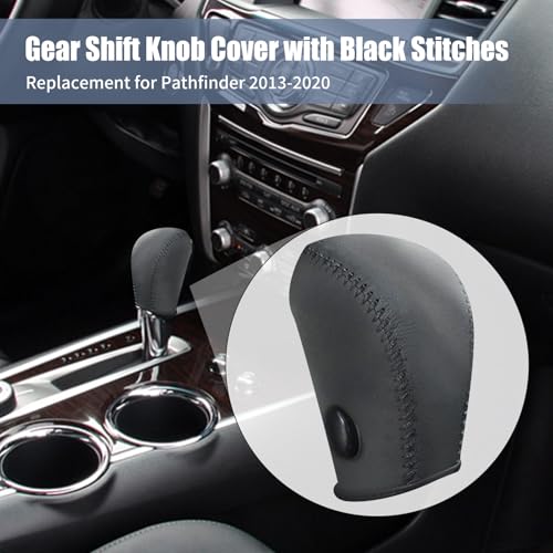 Gear Shift Knob Cover with Black Stitches, Shift Lever Leather Sheath, Replacement for Pathfinder 2013 2014 2015 2016 2017 2018 2019 2020