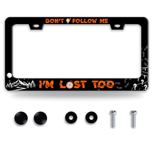 Funny License Plate Frame Stainless Steel Don't Follow Me I'm Lost Too License Plate Holder Personalized Car Decorative Parts for Standard Us Canada Vehicles 12.3 x 6.3 Inch - color: Don't Follow Me I'm Lost too