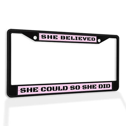 Fastasticdeals Metal Insert License Plate Frame She Believed Could So Did A Weatherproof Car Accessories Black 2 Holes Solid Insert - color: Black 2 Holes Solid Insert