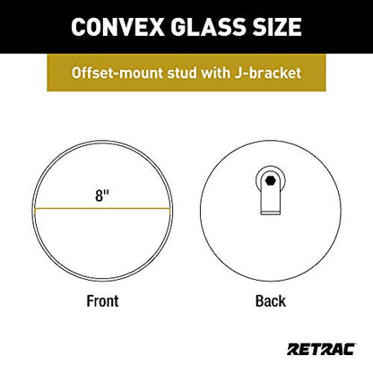 RETRAC 610583 8-Inch Stainless Steel Offset-Mount Convex Mirror Head with Plastic Ball Stud, J-Bracket, Universal Driver or Passenger Side