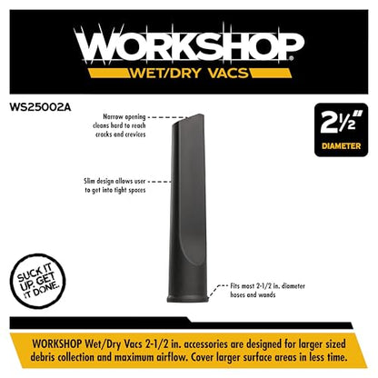 WORKSHOP Wet/Dry Vacs Shop Vacuum Accessories WS25002A Crevice Tool Attachment for Wet Dry Vacuum Cleaners, Fits 2-1/2-inch Extension Wands and Hoses - size: 2-1/2"