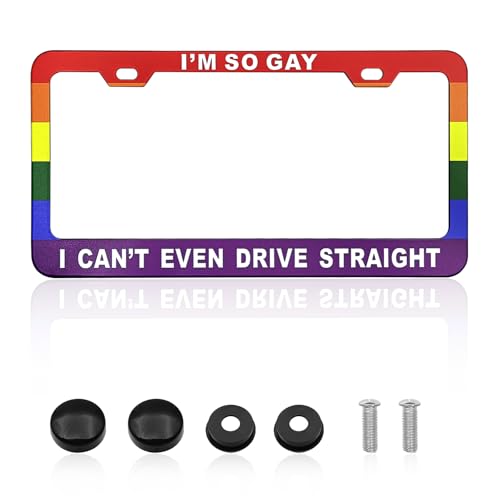 Funny License Plate Frame 12 x 6 Inch Humorous Novelty Auto Accessory with I'm So Gay I Can't Even Drive Straight Text and Rainbow Flag Design with 2 Holes & Screws Car Holder - size: I'm So Gay I Can't Even Drive Straight