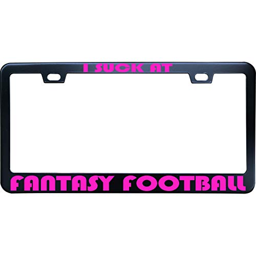 Funny Humor Life License Plate Frame Black, Stainless Steel Decorative License Plate, I Suck at Fantasy Football, 12" X 6" Novelty Tag Metal Frame for US/Ca Vehicles, 2 Holes and Screws - color: I Suck at Fantasy Football