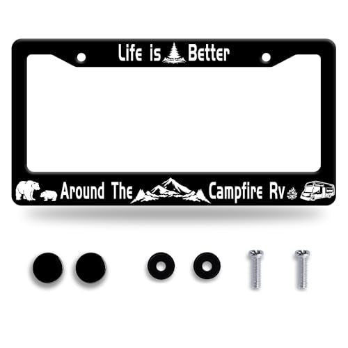 Personalise Life is Better Around The Campfire Rv License Plate Frame Camping Car Universal Stainless Steel Accessories Cars Decor with 2 Holes and Screws Fits Standard Us Vehicles 12.2 X 6 Inches - color: Camping
