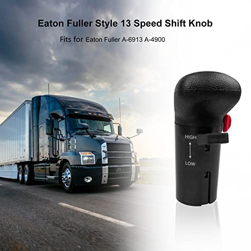 13 Speed Shift Knob Fit for Eaton Fuller A-6913 A-4900 Freightliner 455-5002 Mack 455-5002 TRA6913G Heavy Duty Trucks Shifter - style: 13 Speed