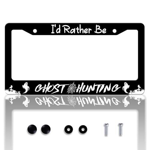 I'd Rather Be Ghost Hunting License Plate Frame Gothic License Plate Holder Personalise Stainless Steel Funny Design Compatible with Standard License Plate Frames for USA Canada 6 X 12 in with Screws - color: I'D Rather Be Ghost Hunting