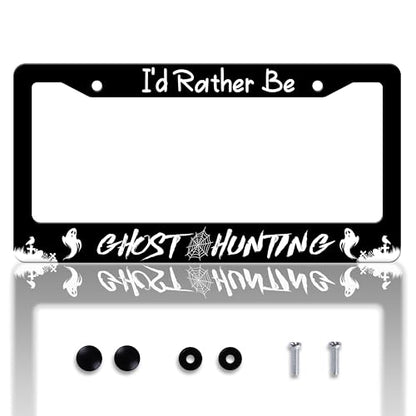 I'd Rather Be Ghost Hunting License Plate Frame Gothic License Plate Holder Personalise Stainless Steel Funny Design Compatible with Standard License Plate Frames for USA Canada 6 X 12 in with Screws - color: I'D Rather Be Ghost Hunting