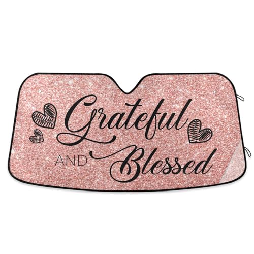 Dussdil Grateful and Blessed Rose Gold Pink Glitter Car Windshield Sunshades Shiny Sun Shade Reflective Protector Visor Cover Shades for Truck SUV Front Window 57x32 in - color: Multi 21, size: 57 inch * 31.5 inch