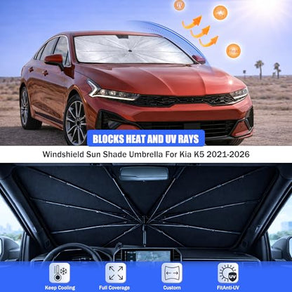 2026 Upgraded Car Windshield Sun Shade Umbrella - Custom-Fit for Kia K5 2021-2026 Umbrella Sunshade,Easy Install,UV Protection & Heat Reflective,Keep Interior Cooler with Storage Bag - size: For Kia K5 2021-2026