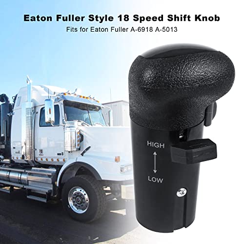 18 Speed Shift Knob Fits for Eaton Fuller Replace A-6918 A5013 Heavy Duty Trucks Shifter with Range Selector - style: 18 Speed