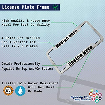 Speedy Pros Funny License Plate Frame Custom Personalized Text Zinc Cute Car Accessories License Plate Holder Chrome 4 Holes 1 Frame