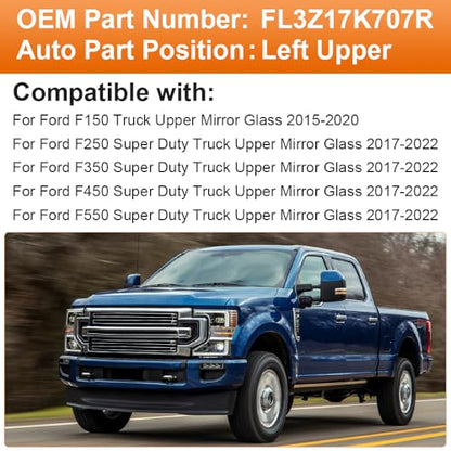 Senzeal Driver Side Heated Upper Mirror Glass Replacement for Ford F150 2015-2020 Ford F250 F350 F450 F550 2017-2022 Tow Mirror FL3Z17K707R (Left Side) - size: Driver Upper Side (Left)