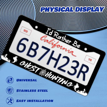 I'd Rather Be Ghost Hunting License Plate Frame Gothic License Plate Holder Personalise Stainless Steel Funny Design Compatible with Standard License Plate Frames for USA Canada 6 X 12 in with Screws - color: I'D Rather Be Ghost Hunting