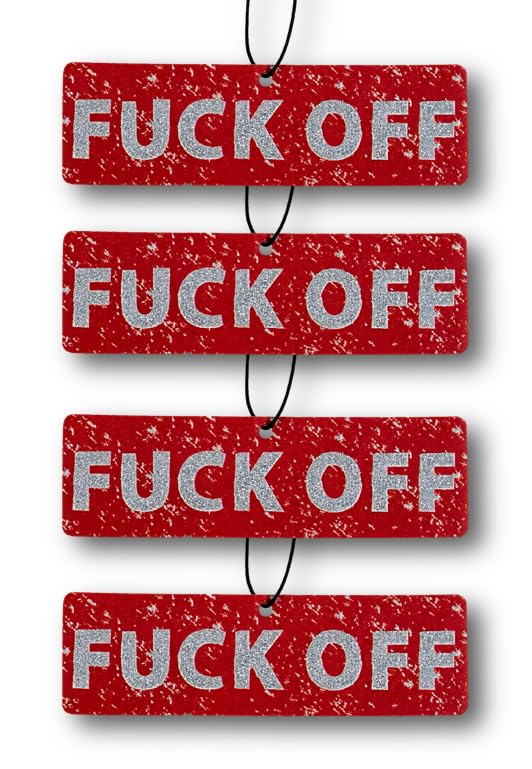 Funny Naughty Unique Car Air Fresheners Scented With Premium Oils By Fresh Fresheners (F Off) - color: F Off